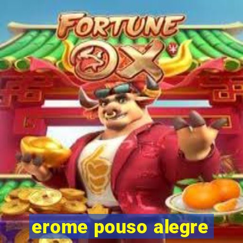 erome pouso alegre